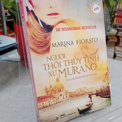 Người thổi thuỷ tinh xứ MURANO