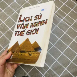 Lịch sử văn minh thế giới - Nguyễn Văn Ánh 1024752