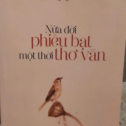 Nửa đời Phiêu bạt một thời thơ văn