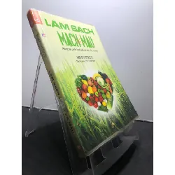 [Sách Cũ SCGR] Làm sạch mạch và máu Những tác phẩm kinh điển của nền y học tự nhiên 2016 mới 85% ố bẩn nhẹ bụng sách Nishi Katsuzo HPB1207 SỨC KHỎE - THỂ THAO