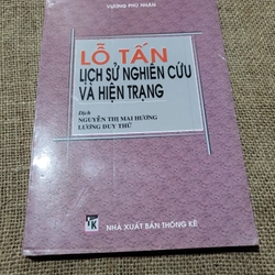 LỖ TẤN  ; LỊCH  SỬ NGHIÊN CỨU 
VA HIỆN TRẠNG 