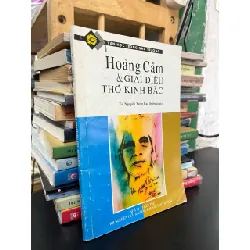 Hoàng Cầm giai điệu thơ Kinh Bắc - Ts. Nguyễn Xuân Lạc