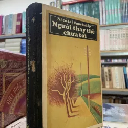 NGƯỜI THẤY THẾ CHƯA TỚI (BÌA CỨNG) - NICÔLAI CAMBULỐP (LÊ NGỌC THÁI dịch) 