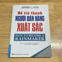 Để trở thành Người Bán Hàng Xuất Sắc - Jeffrey J. fox 799468