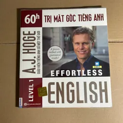 Effortless english 60h trị mất gốc tiếng anh