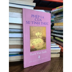 PHÉP LẠ CỦA SỰ TỈNH THỨC - THÍCH NHẤT HẠNH 278830
