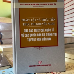 Pháp luật và thực tiễn thực thi khuyến nghị