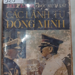 HITLER VÀ CUỘC MƯU SÁT CÁC LÃNH TỤ ĐỒNG MINH
- Laslo Havas.
Bản dịch: Lê Thị Duyên 