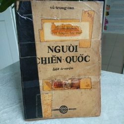 NGƯỜI CHIẾN QUỐC Liệt Truyện - Vũ Trọng Can 256455