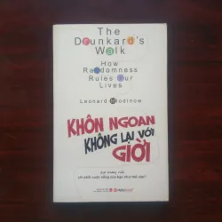 [Sách Quản Trị] Khôn Ngoan Không Lại Với Giời (Leonard Mlodinow) May Rủi & Cuộc Sống