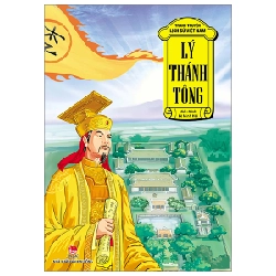 Tranh Truyện Lịch Sử Việt Nam - Lý Thánh Tông - Lê Minh Hải, Hiếu Minh 286880