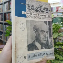 VĂN - SỐ 19 - ANDRÉ MAUROIS TỰ THUẬT
