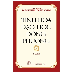 Tinh hoa Đạo học Đông phương - Thu Giang Nguyễn Duy Cần 2023 New 100% HCM.PO Oreka-Blogmeo