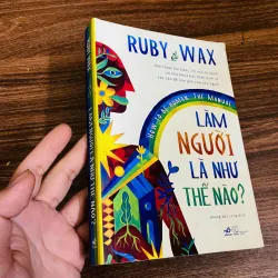Làm người là như thế nào? - Ruby Wax#HATRA 977555