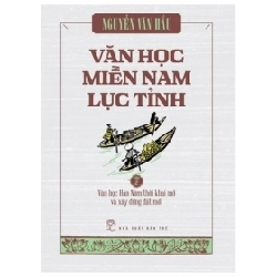 Box Set Văn Học Miền Nam Lục Tỉnh - Tập 1-3 (Hộp 3 Cuốn) - Nguyễn Văn Hầu 355729