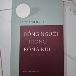 Bóng người trong bóng núi - Lê Thành Nghị - Tiểu luận phê bình