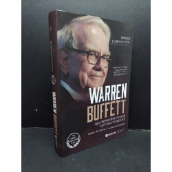 Warren Buffett - Quá trình hình thành một nhà Tư Bản Mỹ mới 90% bẩn nhẹ 2020 HCM1410 Roger Lowenstein KỸ NĂNG