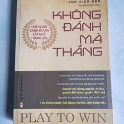 Không đánh mà thắng - Cao Kiến Hoa (mới 99%) 160903