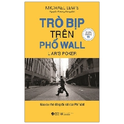 Trò Bịp Trên Phố Wall - Michael Lewis