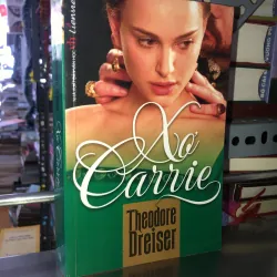 Xơ Carrie - Theodore Dreiser