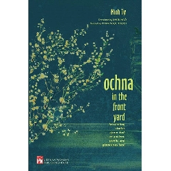 Ochna in the front yard (Trước nhà có cây HM bản tiếng Anh) - Khưu Ngô - 2024 - Văn Học Blogmeo040226