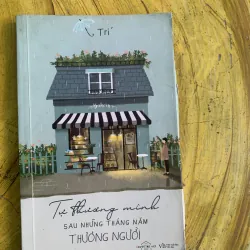 COMBO TỰ THƯƠNG MÌNH SAU NHỮNG THÁNG NĂM THƯƠNG NGƯỜI & NHƯ LÀ NÓI HỘ 746697