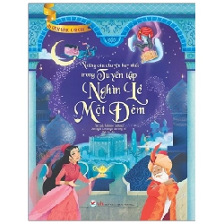 Tủ Sách Vàng Cho Con - Những Câu Chuyện Hay Nhất Trong Tuyển Tập Nghìn Lẻ Một Đêm - Antoine Galland 288238