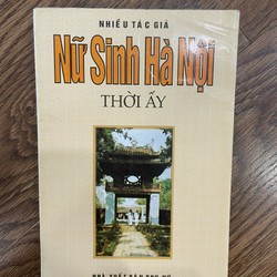 Hồi Ký nữ sinh Hà Nội thời ấy