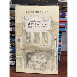 Những đứa trẻ không bao giờ lớn- Dương Minh Tuấn