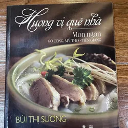 Hương Vị Quê Nhà - Món Ngon Gò Công, Mỹ Tho - Tiền Giang (k3)