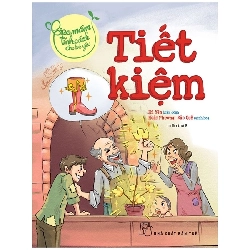 Gieo Mầm Tính Cách Cho Bé Yêu - Tiết Kiệm (2022) - Hà Yên, Hoài Phương, Bảo Quế