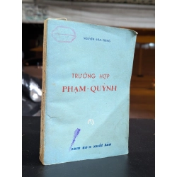 Trường hợp Phạm Quỳnh - Nguyễn Văn Trung