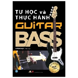 Tự Học Và Thực Hành Guitar Bass - Hoàng Hạc 281307