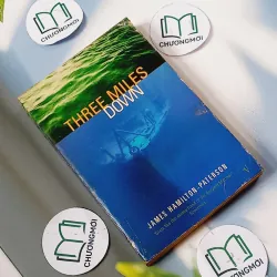 [MIỄN PHÍ BỌC SÁCH] Three Miles Down - James Hamilton-Paterson 703105