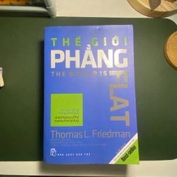 Thế giới phẳng - Tóm lược lịch sử thế giới thế kỷ 21 THOMAS L.FRIENMAN