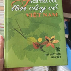 Sách Tra Cứu Tên Cây Cỏ Việt Nam- Tiến Sĩ Võ Văn Chi