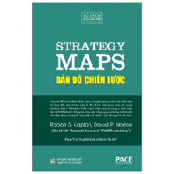 Bản Đồ Chiến Lược - Strategy Maps (Bìa Cứng) - Robert S. Kaplan, David P. Norton (Mới 100%) Quản trị, lãnh đạo, NXB Tổng Hợp TPHCM - SÁCH ĐẠI HỌC