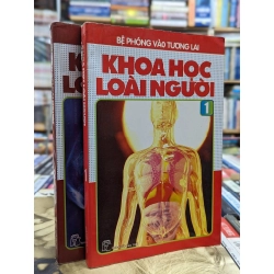 Bệ phóng vào tương lai: Khoa học loài người ( 2 tập )