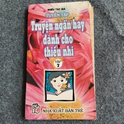 TUYỂN TẬP TRUYỆN NGẮN HAY DÀNH CHO THIẾU NHI TẬP 7