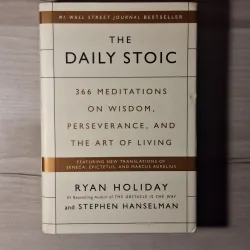 The Daily Stoic: 366 Meditations on Wisdom, Perseverance, and the Art of Living