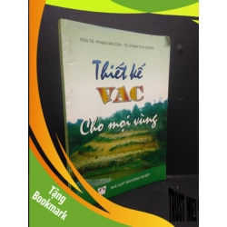 (TẶNG BOOKMARK) Thiết kế VAC cho mọi vùng Phạm Văn Cộn-Phạm Thị Hương 2004 mới 90% RBK3105 khoa học