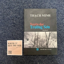 Xuyên dọc Trường Sơn - Thạch Minh