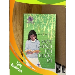 (TẶNG BOOKMARK) Một mình tôi bước đi - Từ Kế Tường VĂN HỌC RBK0810