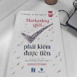 Marketing Giỏi Phải Kiếm Được Tiền 5707