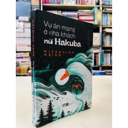 Vụ án mạng ở nhà khách núi Hakuba - Highashino Keigo