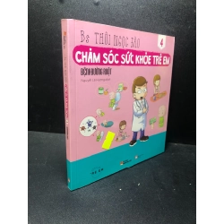 Chăm sóc sức khỏe trẻ em 4 bệnh đường ruột năm 2018 mới 80% bẩn nhẹ HPB.HCM0212 28200