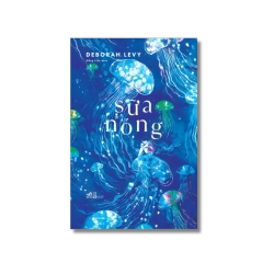 Sữa nóng - Deborah Levy