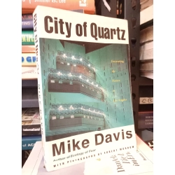 City Of Quartz: Excavating the Future in Los Angeles - Mike Davis