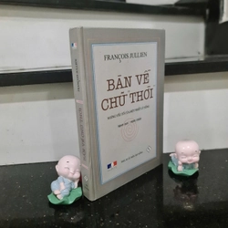 Sách Bàn Về Chữ Thời - Francois Jullien
