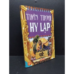 (TẶNG BOOKMARK) Thần thoại Hy Lạp mới 80% ố nhẹ 2011 RBK2809 VĂN HỌC